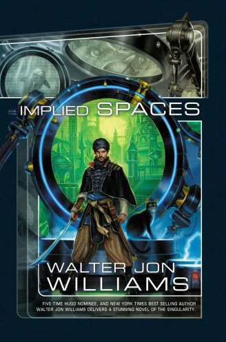Cover of Implied Spaces by Walter Jon Williams